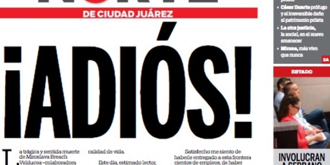 Cierra el diario Norte de Ciudad Juárez por inseguridad