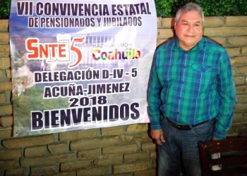 Será Acuña Sede de la convivencia de maestros pensionados de la Sección V