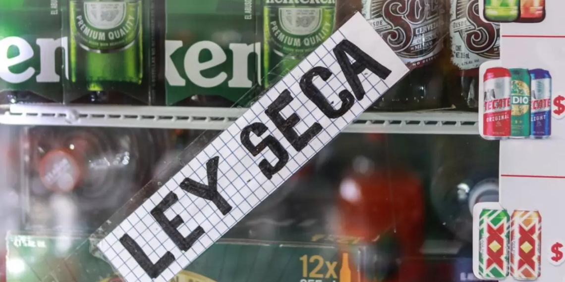 Anuncian “Ley Seca” los días 17 y 18 de octubre