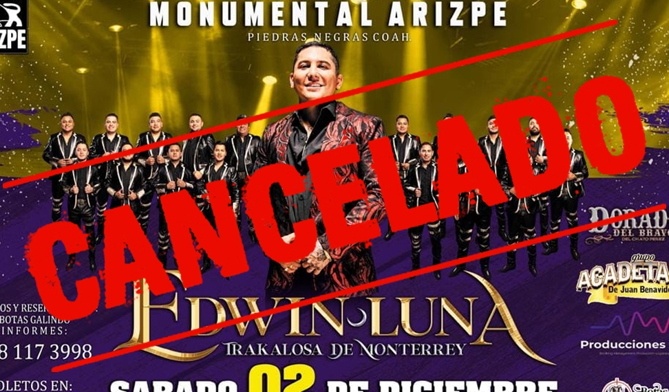 Cancelan conciertos en Piedras Negras sin reembolsar a fans